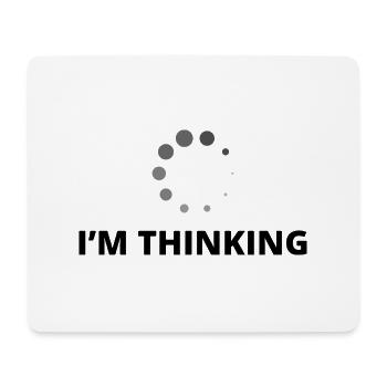I'm Thinking Coder Software Developer Programmer N - Mousepad (Querformat) - Weiß - Vorne