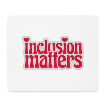 inclusion matters Logo Quote - Mouse Pad (horizontal) - white - Front