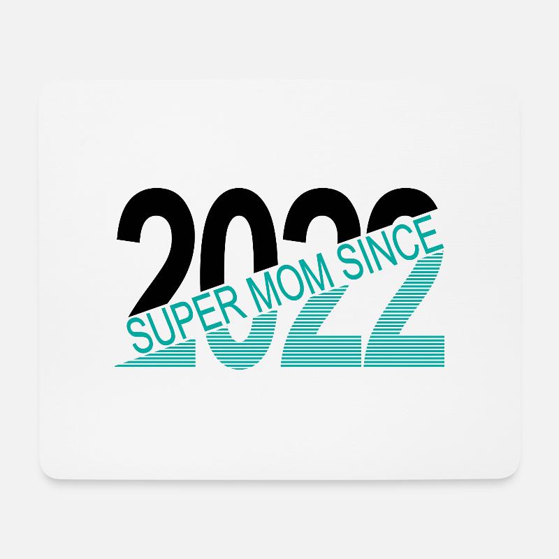 Super mom since 2022 - Mouse Pad (horizontal) - white