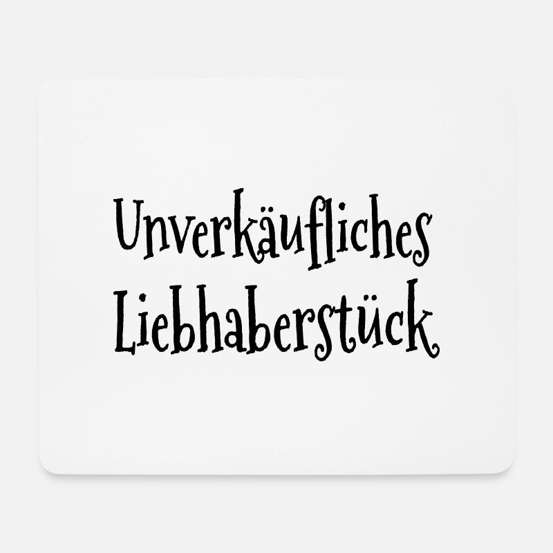 Unverkäufliches Liebhaberstück - Mousepad (Querformat) - Weiß