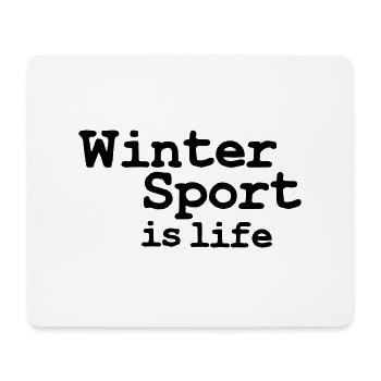 winter sport is life - Mousepad (Querformat) - Weiß - Vorne