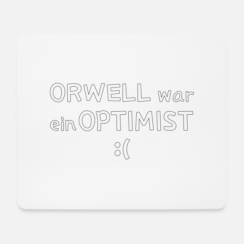 Orwell war ein Optimist - Mousepad (Querformat) - Weiß
