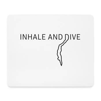 Inhale and Dive - Mouse Pad (horizontal) - white - Front