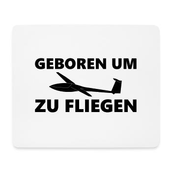 Geboren um zu fliegen Segelflieger Geschenk - Mousepad (Querformat) - Weiß - Vorne