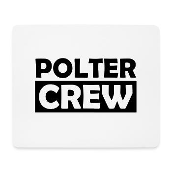 polter crew - Mousepad (Querformat) - Weiß - Vorne