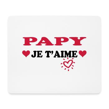 Papy je t'aime - Mouse Pad (horizontal) - white - Front