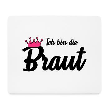 ich_bin_die_braut - Mousepad (Querformat) - Weiß - Vorne