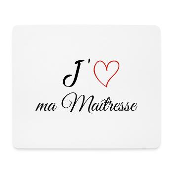 J'aime ma Maîtresse - Tapis de souris (format paysage) - blanc - Devant
