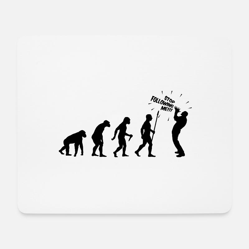 STOP FOLLOWING ME - Mouse Pad (horizontal) - white