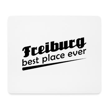 Freiburg - Stadt best place ever - Mousepad (Querformat) - Weiß - Vorne