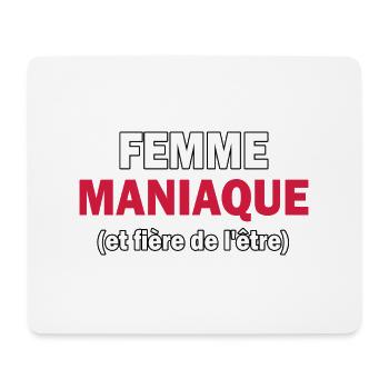 femme maniaque / t-shirt humour femme - Tapis de souris (format paysage) - blanc - Devant