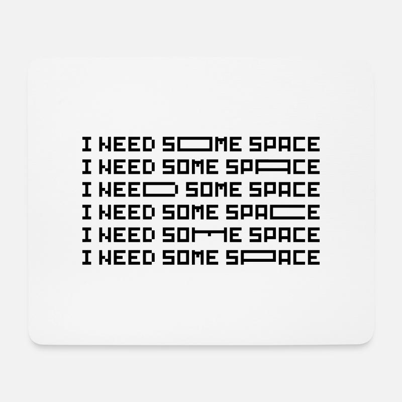Ich brauche etwas Platz - Mousepad (Querformat) - Weiß