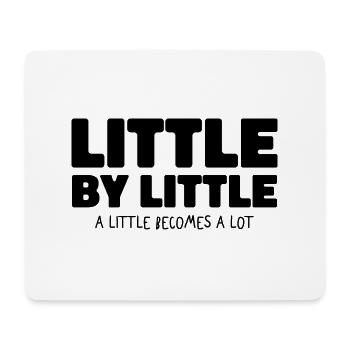 T-shirt petit à petit – cadeau parfait pour la croissance ! - Tapis de souris (format paysage) - blanc - Devant