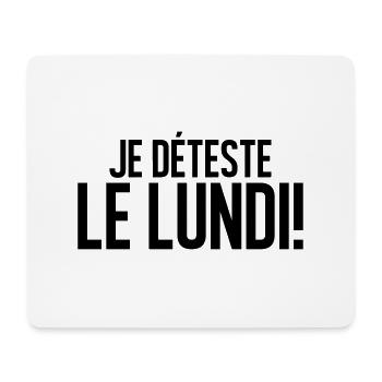 je déteste le lundi - Tapis de souris (format paysage) - blanc - Devant