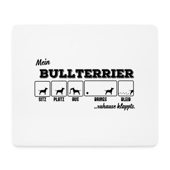 Mein Bullterrier - zuhause klappts - Mousepad (Querformat) - Weiß - Vorne