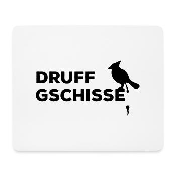 druff gschisse egal Spruch Vogel Kacke drauf gesch - Mousepad (Querformat) - Weiß - Vorne