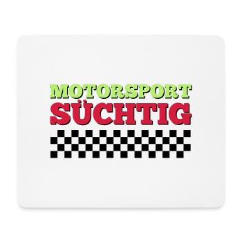 Motorsport Süchtig - Mousepad (Querformat) - Weiß - Vorne