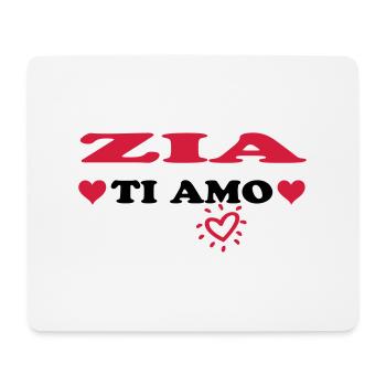 Zia ti amo - Mouse Pad (horizontal) - white - Front