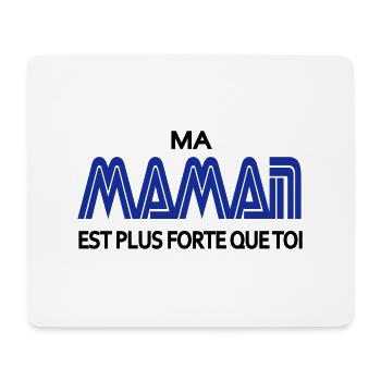 Ma maman est plus fort que toi - Tapis de souris (format paysage) - blanc - Devant