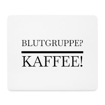 Kaffee - Blutgruppe Kaffee - Mousepad (Querformat) - Weiß - Vorne