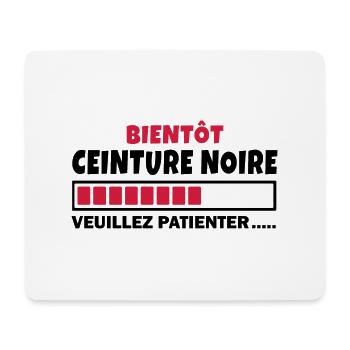 bientôt ceinture noire veuillez patienter - Tapis de souris (format paysage) - blanc - Devant