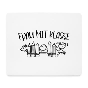 Frau mit Klasse Lehrerin Lehrerspruch lustig - Mousepad (Querformat) - Weiß - Vorne