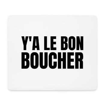 y a le bon boucher - Tapis de souris (format paysage) - blanc - Devant