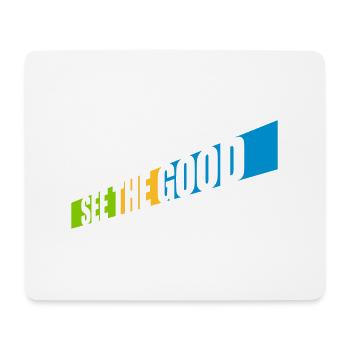 see the good quote - Mouse Pad (horizontal) - white - Front