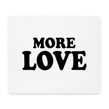 More love - Mousepad (Querformat) - Weiß - Vorne