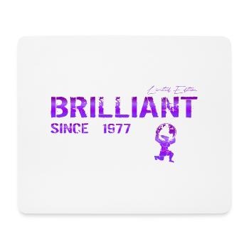 Brilliant since 1977 - Mouse Pad (horizontal) - white - Front