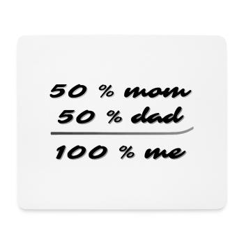 50% maman, 50% papa, 100% moi - Tapis de souris (format paysage) - blanc - Devant