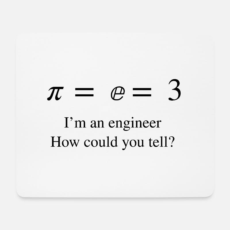 pi equals e #engineering - Mousepad (Querformat) - Weiß