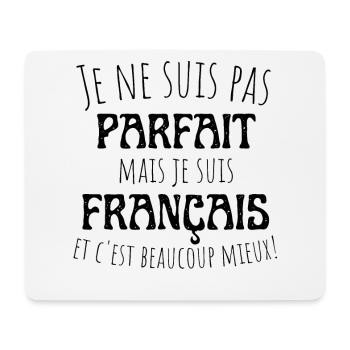 Je ne suis pas parfait mais français, cadeau - Tapis de souris (format paysage) - blanc - Devant