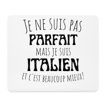 Je ne suis pas parfait mais italien, cadeau fierté - Tapis de souris (format paysage) - blanc - Devant