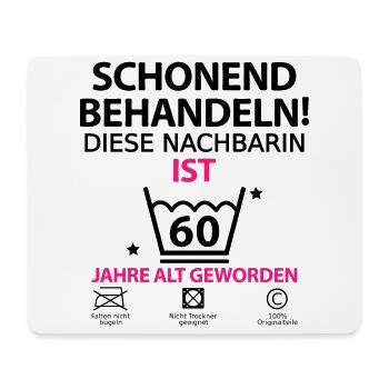 60 Geburtstag Nachbarin Geburtstagsgeschenk Lustig - Mousepad (Querformat) - Weiß - Vorne