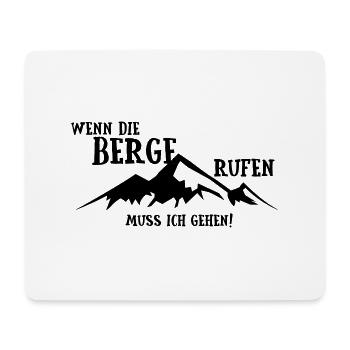 Wenn die Berge Rufen muss - Mousepad (Querformat) - Weiß - Vorne