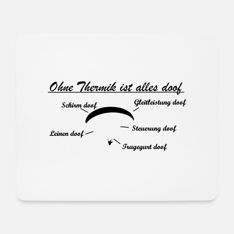 ohne thermik Geschenk - Mousepad (Querformat) - Weiß