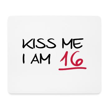 kiss me i am 16 birthday (de) - Mousepad (Querformat) - Weiß - Vorne