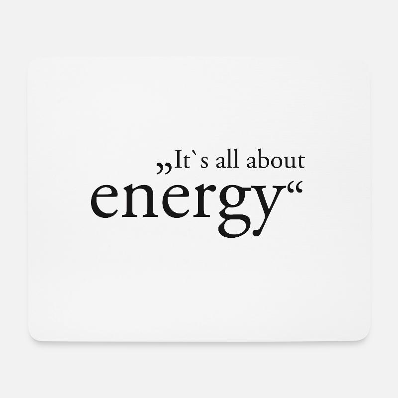 Es ist alles Energie - Mousepad (Querformat) - Weiß