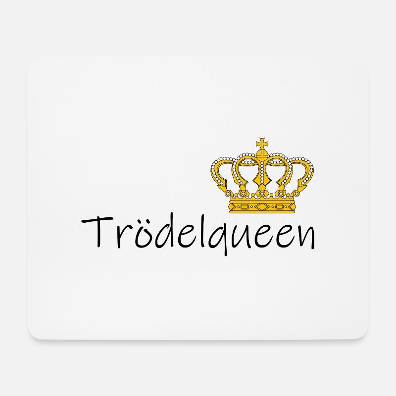 Troedelqueen Trödeln Queen Geschenk Flohmarkt - Mousepad (Querformat) - Weiß