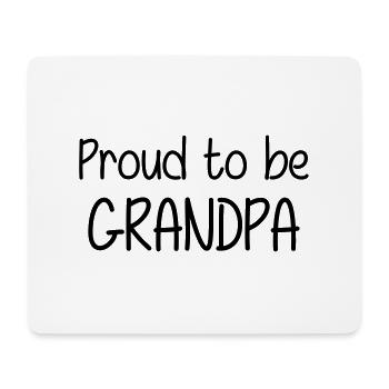 Proud to be Grandpa - Mouse Pad (horizontal) - white - Front