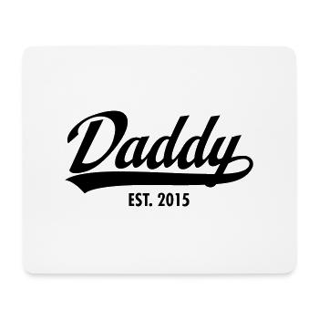 Daddy Est. 2015 - Mousepad (Querformat) - Weiß - Vorne