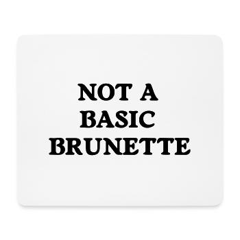 not a basic brunette - Mouse Pad (horizontal) - white - Front