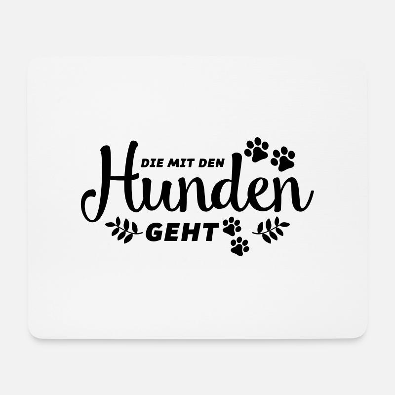 die mit den hunden geht - Mousepad (Querformat) - Weiß