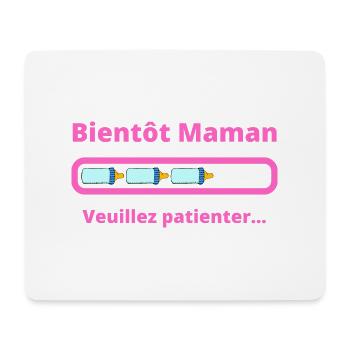 Bientôt Maman veuillez patienter - future Maman - Tapis de souris (format paysage) - blanc - Devant