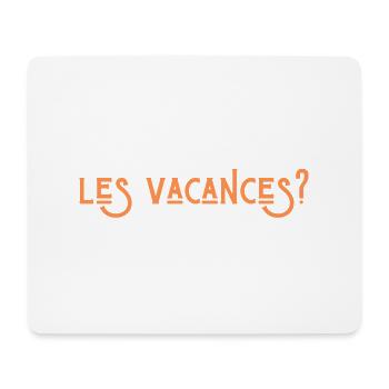 on peut pas recommencer les vacances - Tapis de souris (format paysage) - blanc - Devant