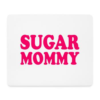Sugar mommy - Mouse Pad (horizontal) - white - Front