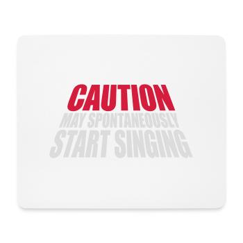may spontaneously start singing - Mousepad (Querformat) - Weiß - Vorne