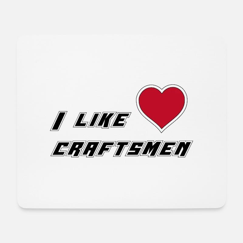 I like craftsmen - Mousepad (Querformat) - Weiß
