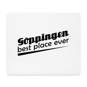 Göppingen - Stadt best place ever - Mousepad (Querformat) - Weiß - Vorne